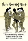 Their Blood Got Mixed : Revolutionary Rojava and the War on ISIS - eBook
