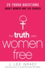 The Truth Sets Women Free - eBook
