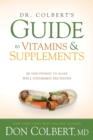Dr. Colbert'S Guide To Vitamins And Supplements - Book
