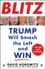BLITZ : Trump Will Smash the Left and Win - eBook