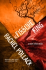 The Fissure King : A Novel in Five Stories - eBook