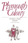 Plymouth Colony : Its History & People, 1620-1691 - Book