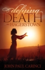 Defying Death in Hagerstown - Book