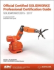 Official Certified SOLIDWORKS Professional Certification Guide with Video Instruction - Book