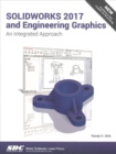 SOLIDWORKS 2017 and Engineering Graphics - Book