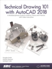 Technical Drawing 101 with AutoCAD 2018 - Book