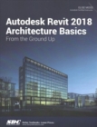 Autodesk Revit 2018 Architecture Basics - Book