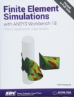 Finite Element Simulations with ANSYS Workbench 18 - Book