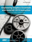 Engineering Graphics Essentials with AutoCAD 2019 Instruction - Book