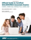 Official Guide to Certified SOLIDWORKS Associate Exams (2018-2019) - Book