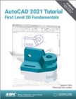 AutoCAD 2021 Tutorial First Level 2D Fundamentals - Book