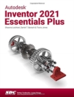 Autodesk Inventor 2021 Essentials Plus - Book