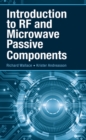 Introduction to RF and Microwave Passive Components - eBook