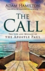 The Call : The Life and Message of the Apostle Paul - eBook