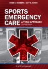 Sports Emergency Care : A Team Approach - Book