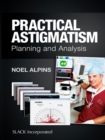 Practical Astigmatism : Planning and Analysis - eBook
