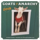 Goats of Anarchy 2018 : 16 Month Calendar Includes September 2017 Through December 2018 - Book