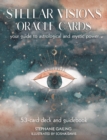 Stellar Visions Oracle Cards: 53-Card Deck and Guidebook : Your Guide to Astrological and Mystic Power - Book