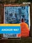 Moon Angkor Wat : Including Siem Reap & Phnom Penh - eBook
