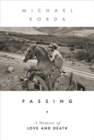 Passing : A Memoir of Love and Death - Book
