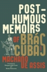 Posthumous Memoirs of Bras Cubas : A Novel - Book