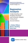Regression Analysis : Understanding and Building Business and Economic Models Using Excel, Second Edition - eBook