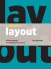 Design School: Layout : A Practical Guide for Students and Designers - eBook