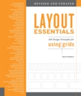 Layout Essentials Revised and Updated : 100 Design Principles for Using Grids - Book