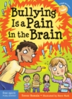 Bullying Is a Pain in the Brain - eBook