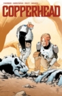Copperhead Volume 1: A New Sheriff in Town - Book