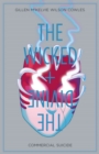 The Wicked + The Divine Volume 3: Commercial Suicide - Book