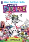 I Hate Fairyland Adult Coloring Book - Book