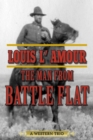 The Man from Battle Flat : A Western Trio - eBook