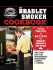 The Bradley Smoker Cookbook : Tips, Tricks, and Recipes from Bradley Smoker's Pro Staff - eBook