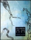Following The Dog Down - Book