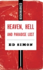 Heaven, Hell and Paradise Lost - eBook