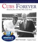 Cubs Forever : Memories from the Men Who Lived Them - eBook