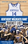 The Kentucky Wildcats Fans' Bucket List - eBook