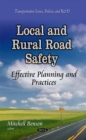 Local & Rural Road Safety : Effective Planning & Practices - Book
