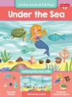 Under the Sea : Interactive fun with reusable stickers, fold-out play scene, and punch-out, stand-up figures! - Book