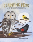 Counting Birds : The Idea That Helped Save Our Feathered Friends - Book