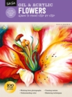 Oil & Acrylic: Flowers : Learn to paint step by step - eBook