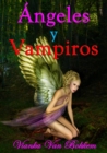 Angeles Y Vampiros - eBook