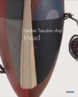 Sophie Taeuber-Arp: Dada Head - Book