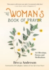 The Woman's Book of Prayer : 365 Blessings, Poems and Meditations (Christian gift for women) - Book