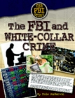 The FBI and White-Collar Crime - eBook