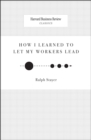 How I Learned to Let My Workers Lead - eBook