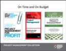 On Time and On Budget: Project Management Collection (4 Books) - eBook