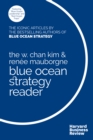 The W. Chan Kim and Renee Mauborgne Blue Ocean Strategy Reader : The iconic articles by bestselling authors W. Chan Kim and Renee Mauborgne - eBook