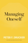 Managing Oneself : The Key to Success - eBook